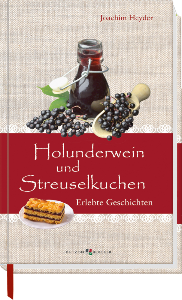 Cover: 9783766625038 | Holunderwein und Streuselkuchen | Erlebte Geschichten | Joachim Heyder