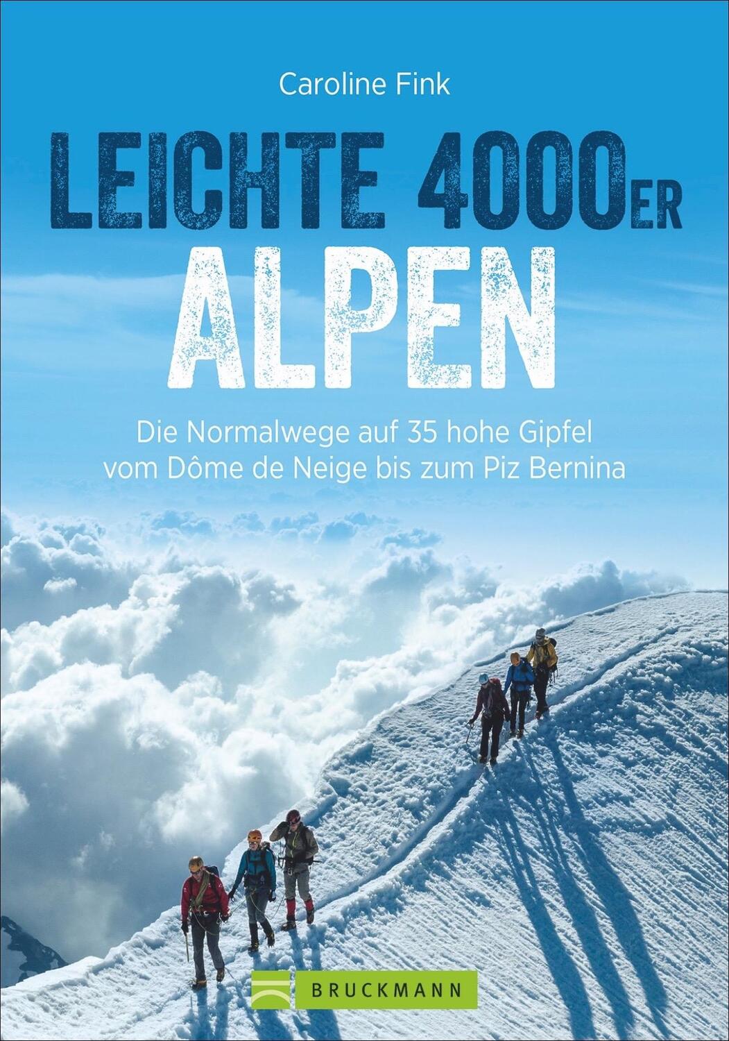 Cover: 9783765461330 | Leichte 4000er Alpen | Caroline Fink | Taschenbuch | 160 S. | Deutsch