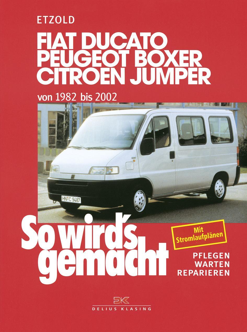 Cover: 9783768809412 | So wird's gemacht. Fiat Ducato / Peugeot Boxer / Citroen Jumper....
