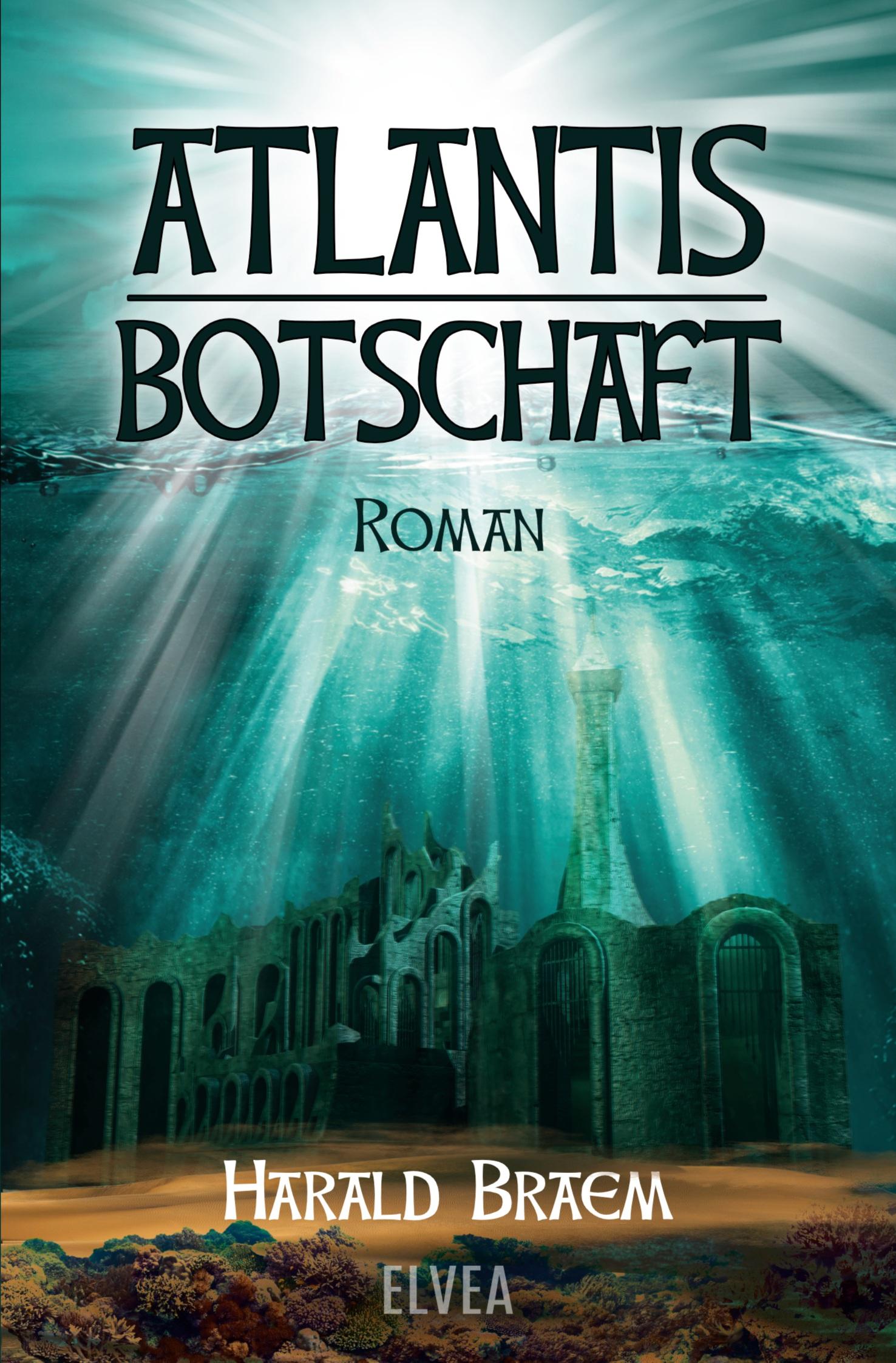 Cover: 9783946751946 | Atlantis - Botschaft | Harald Braem | Taschenbuch | Paperback | 302 S.