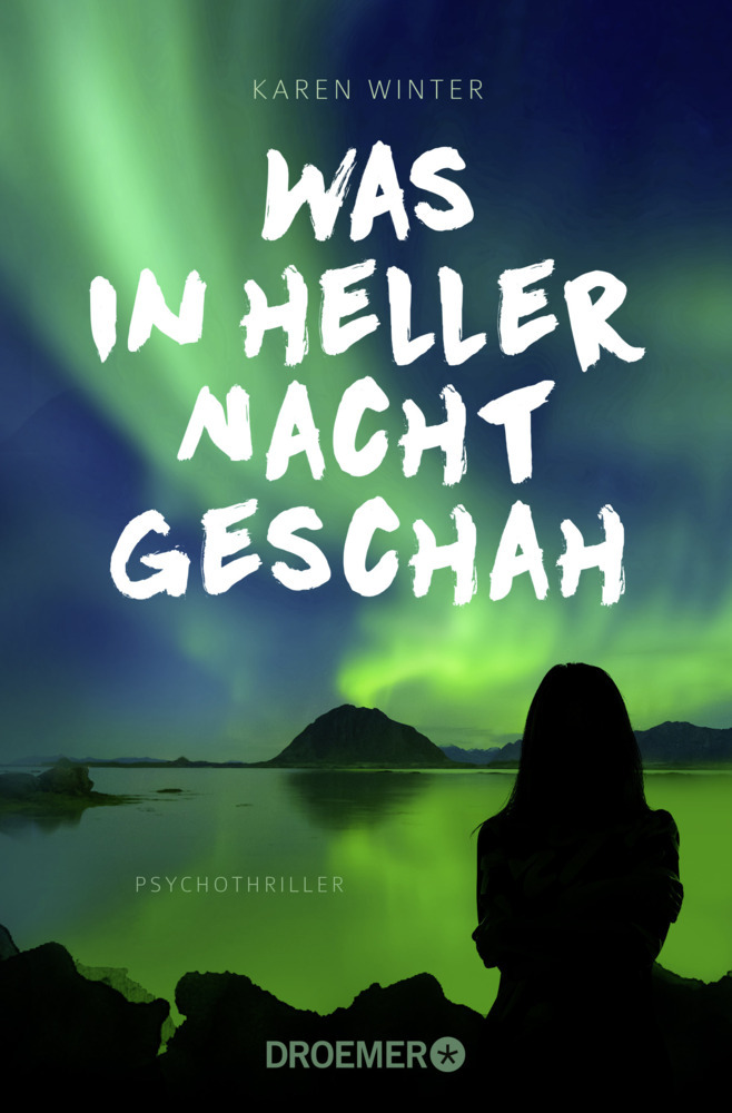 Cover: 9783426305850 | Was in heller Nacht geschah | Psychothriller | Karen Winter | Buch