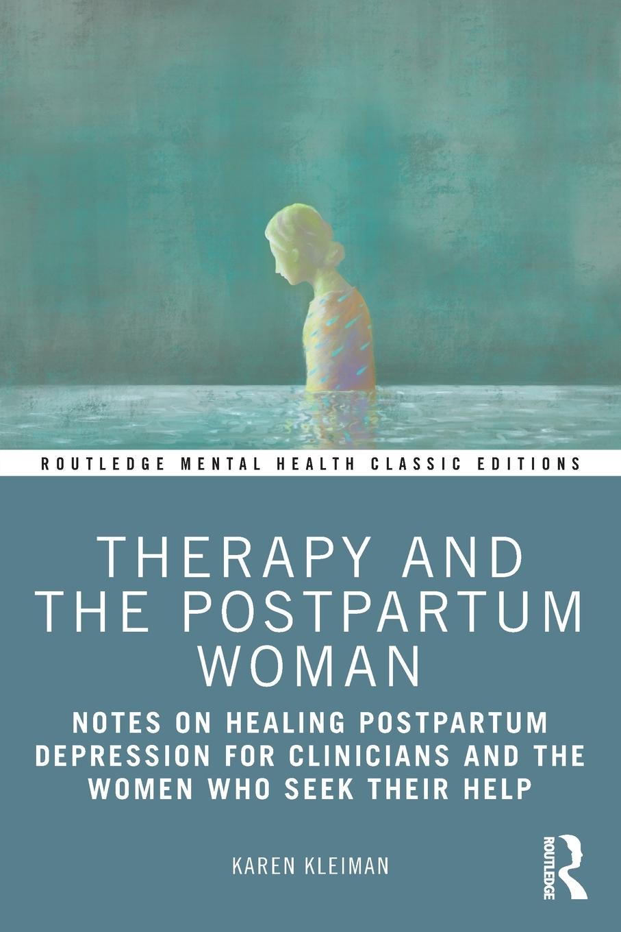 Cover: 9781032163789 | Therapy and the Postpartum Woman | Karen Kleiman | Taschenbuch | 2022