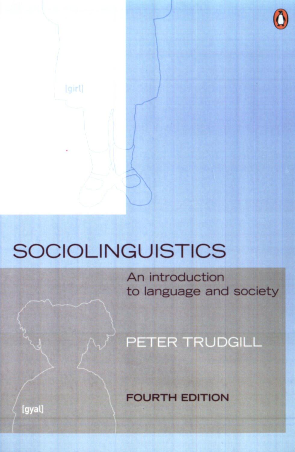 Cover: 9780140289213 | Sociolinguistics | An Introduction to Language and Society | Trudgill