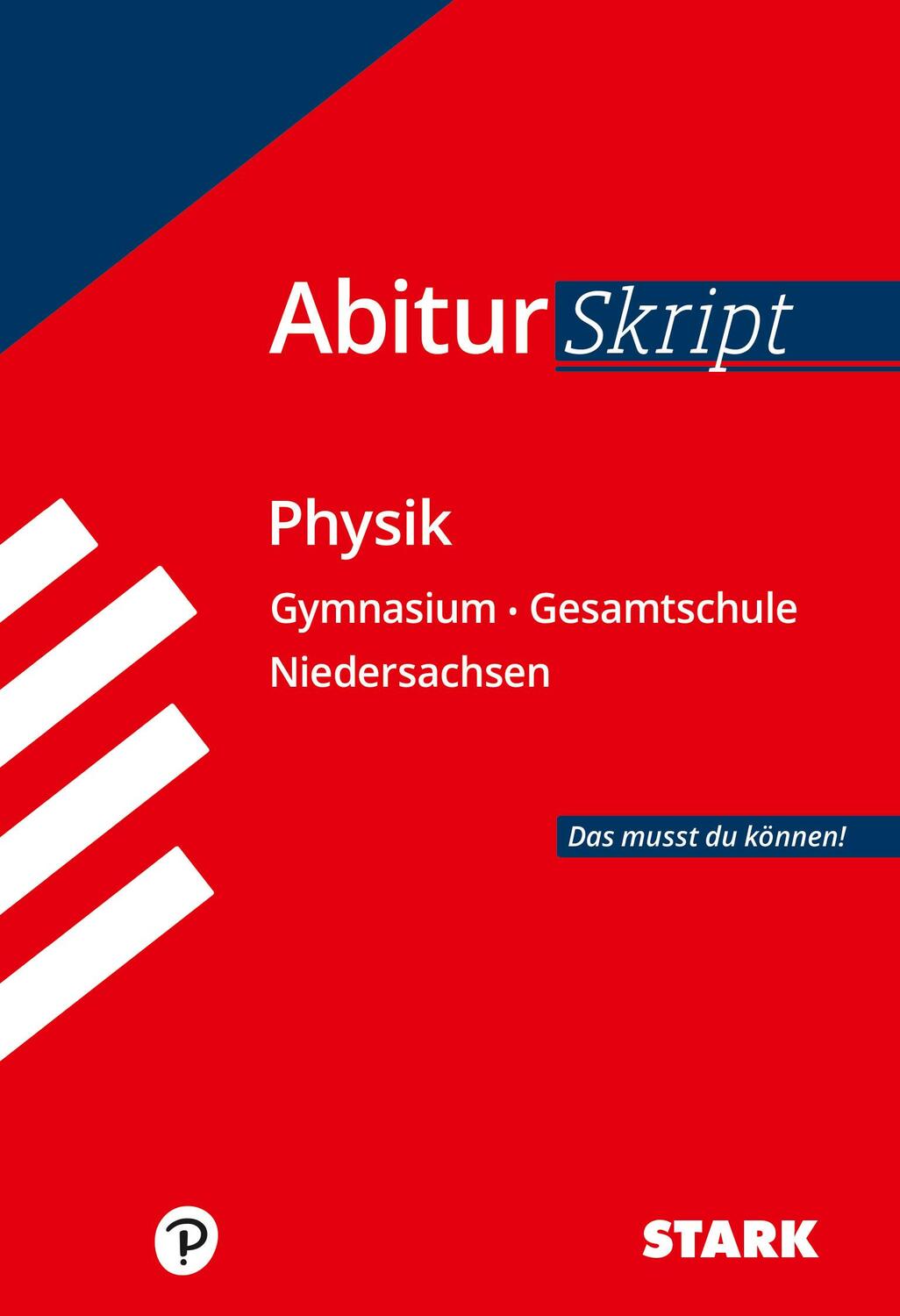 Cover: 9783849026387 | STARK Abiturskript - Physik Niedersachsen | Florian Borges | Buch