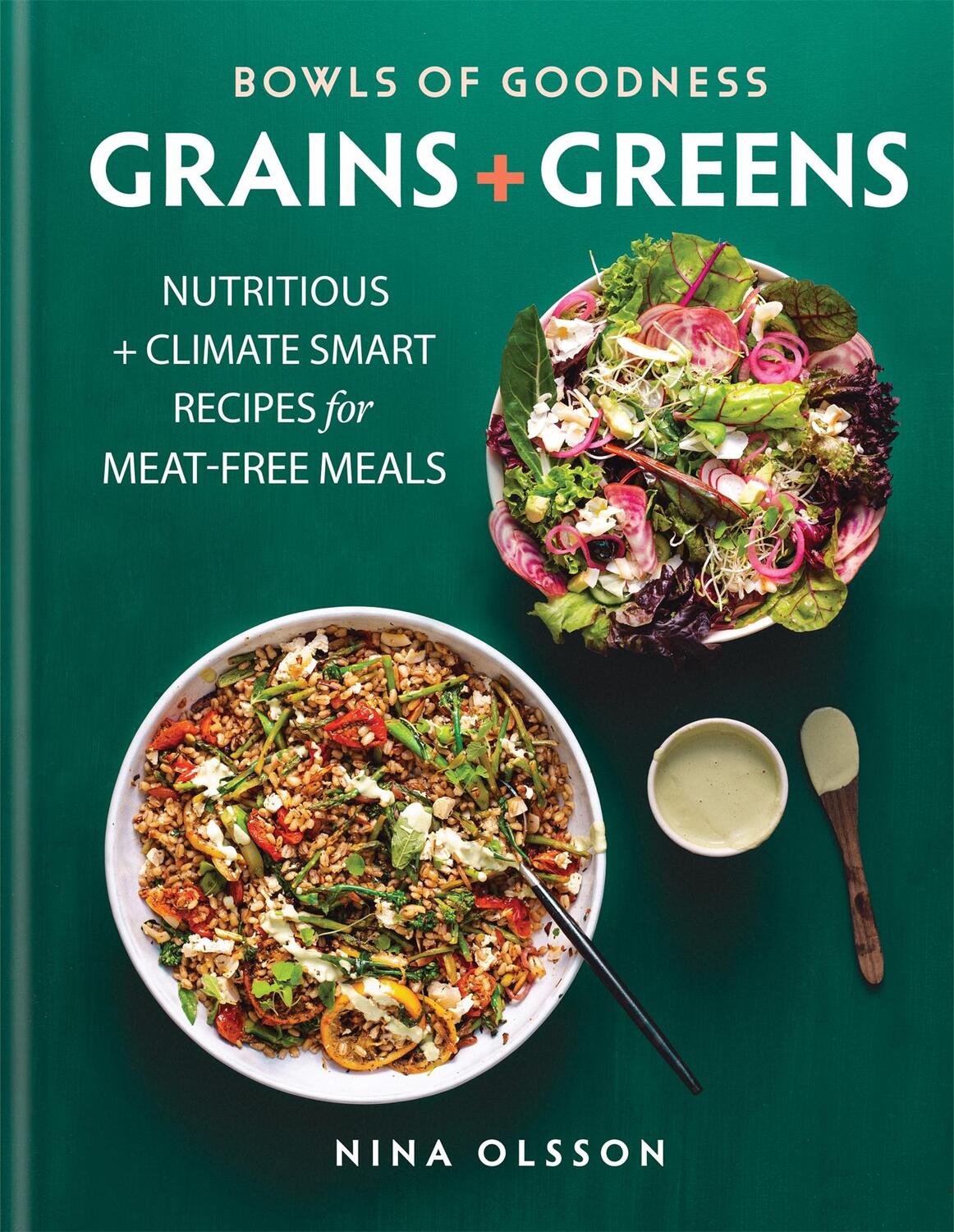 Cover: 9780857838582 | Bowls of Goodness: Grains + Greens | Nina Olsson | Buch | Gebunden