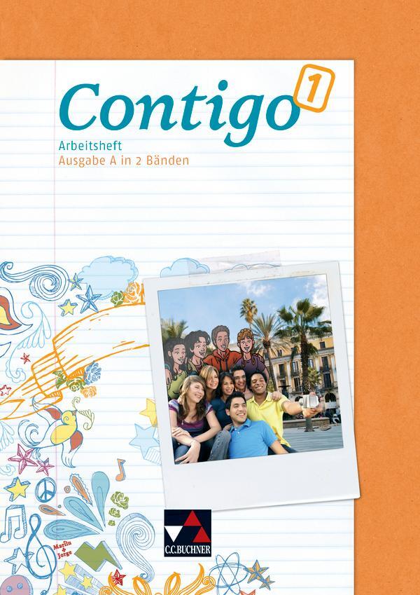 Cover: 9783766169747 | Contigo A Arbeitsheft 1 | Unterrichtswerk für Spanisch in 2 Bänden