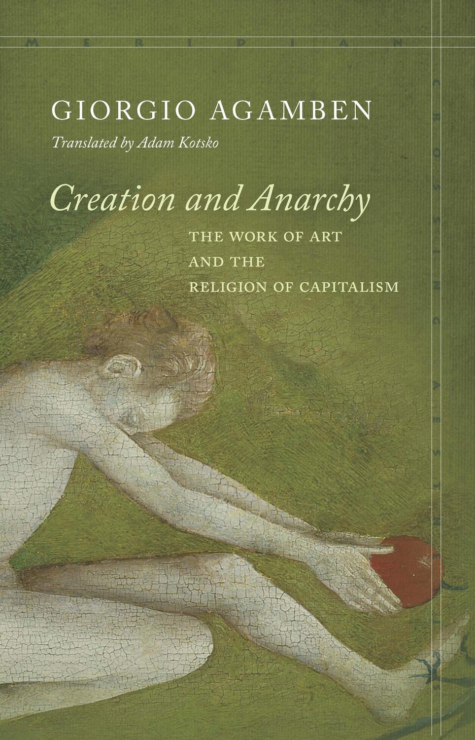 Cover: 9781503609266 | Creation and Anarchy: The Work of Art and the Religion of Capitalism