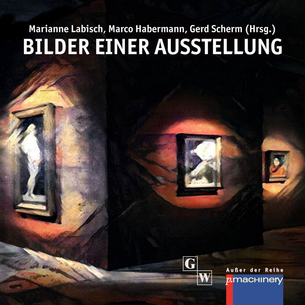 Cover: 9783957651433 | Bilder einer Ausstellung | Marianne Labisch (u. a.) | Taschenbuch