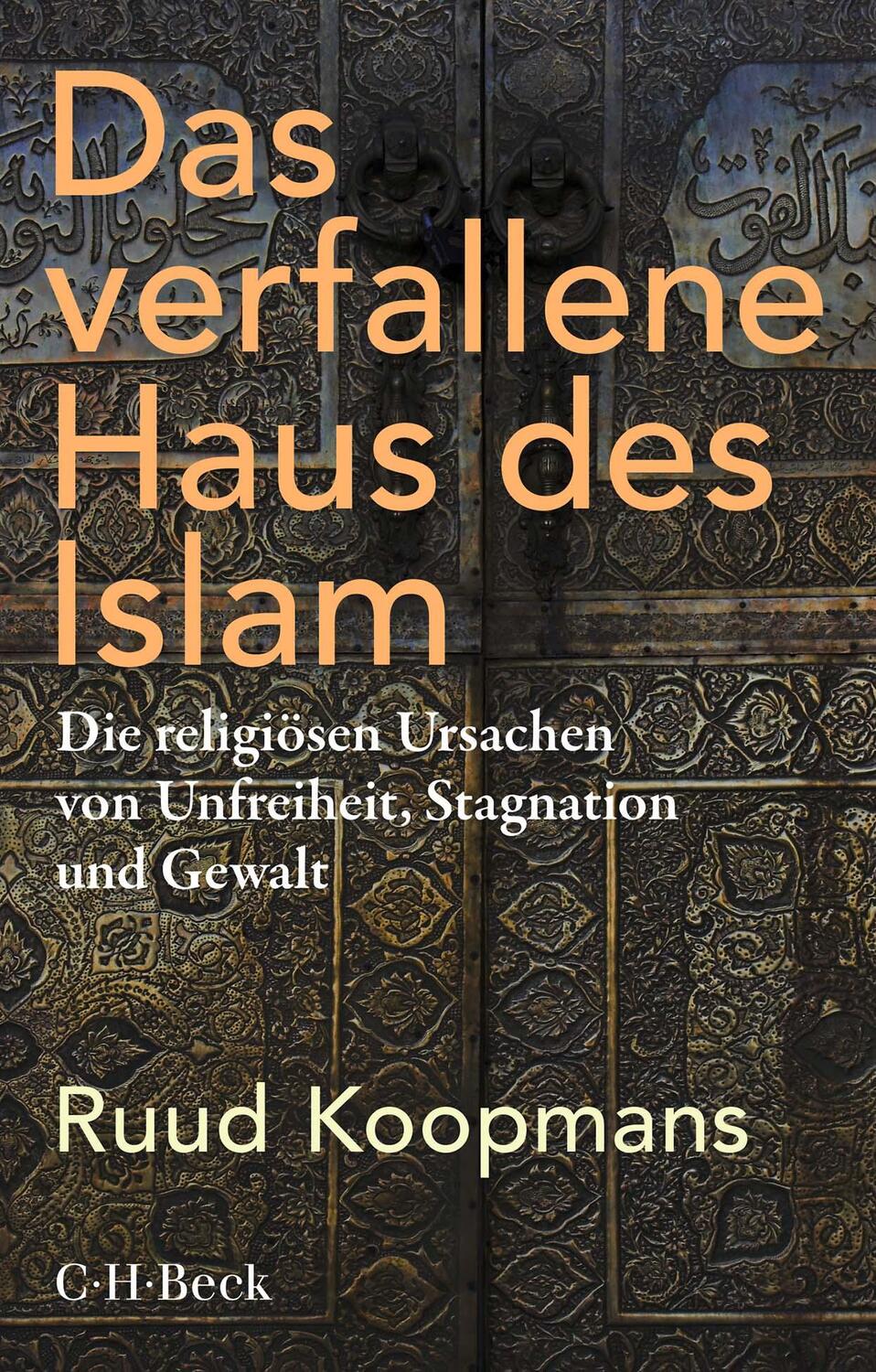Cover: 9783406775154 | Das verfallene Haus des Islam | Ruud Koopmans | Taschenbuch | 314 S.