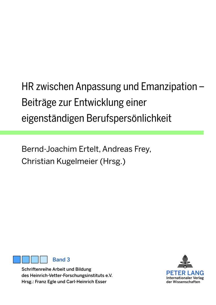 Cover: 9783631631959 | HR zwischen Anpassung und Emanzipation | Bernd-Joachim Ertelt (u. a.)