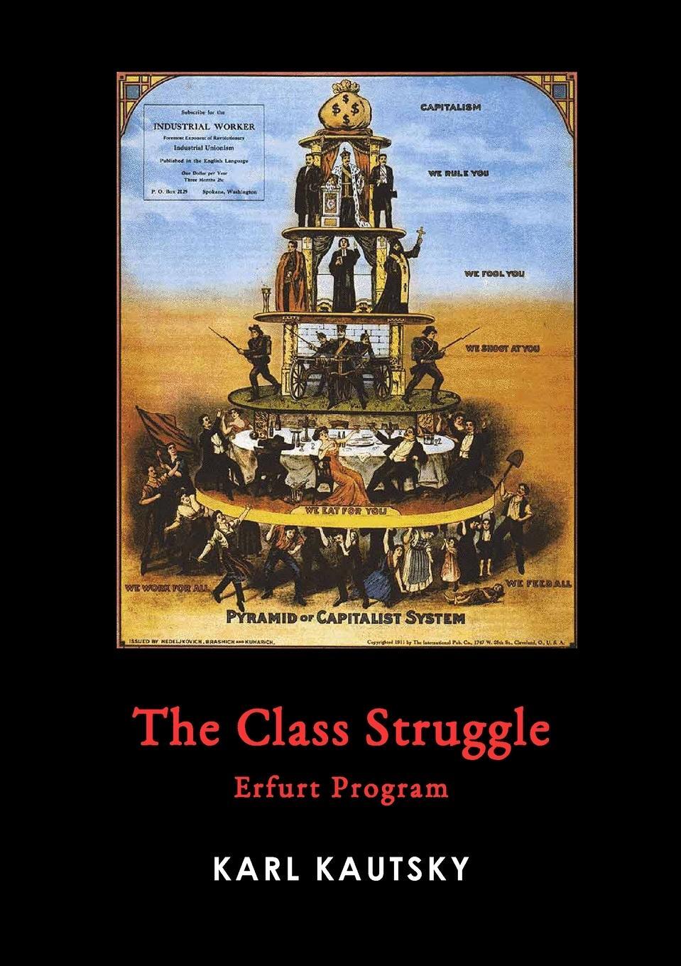 Cover: 9781008973770 | The Class Struggle | Erfurt Program | Karl Kautsky | Taschenbuch