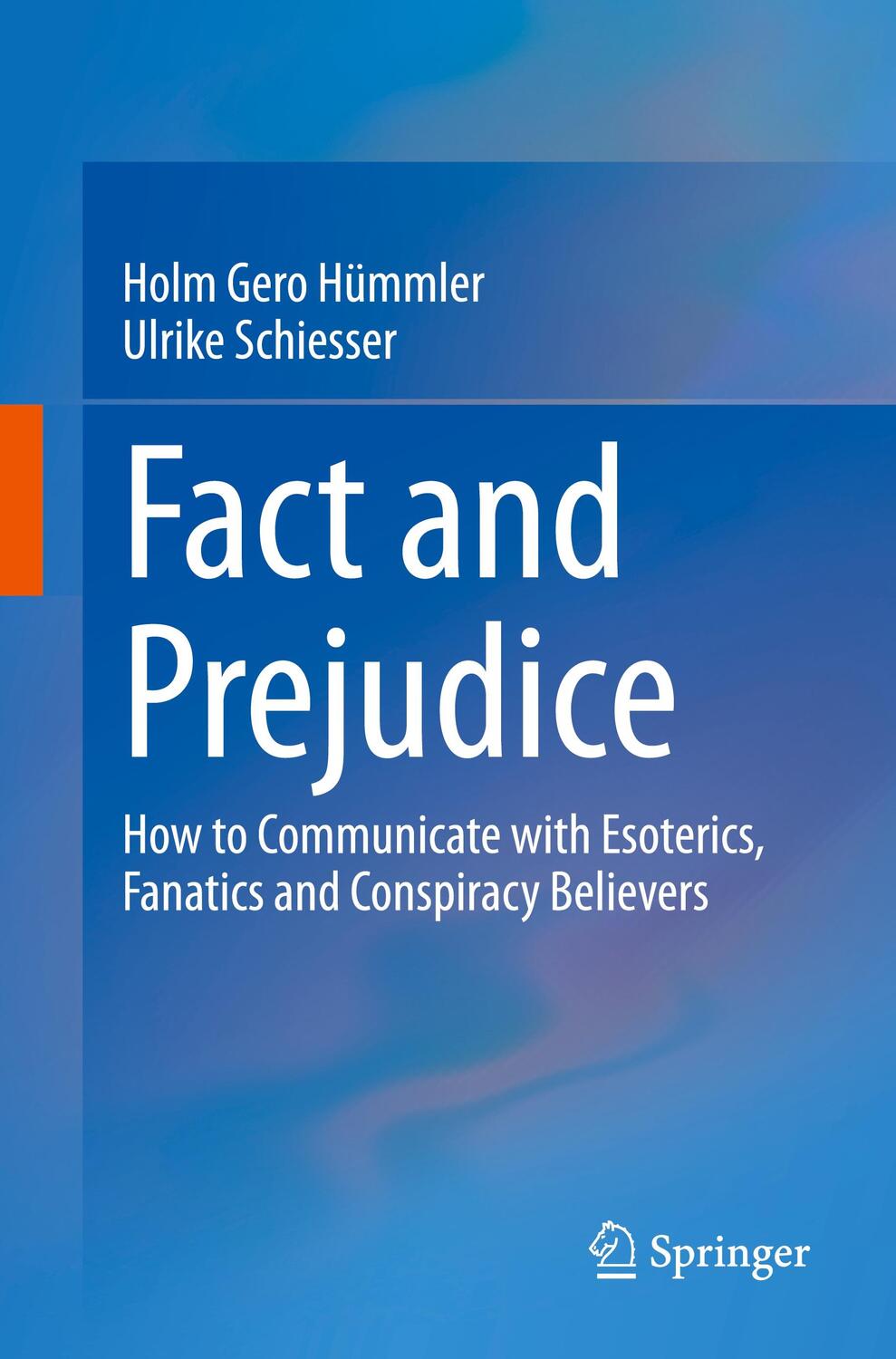 Cover: 9783662660317 | Fact and Prejudice | Holm Gero Hümmler (u. a.) | Taschenbuch | XIX