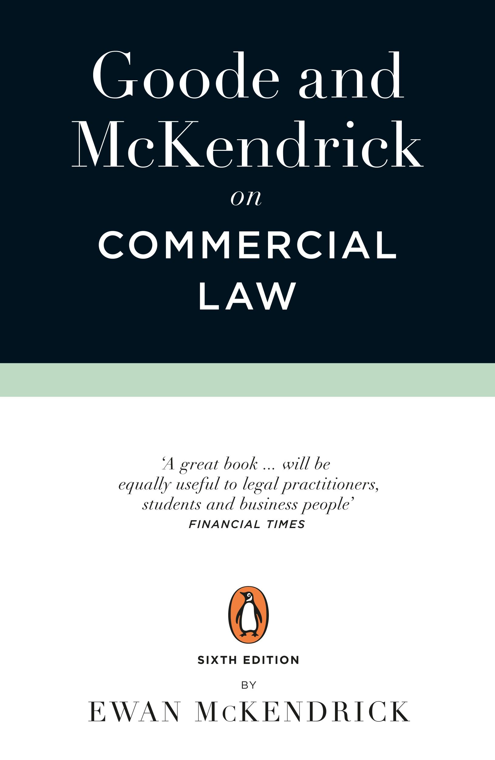 Cover: 9780141991887 | Goode and McKendrick on Commercial Law | 6th Edition | Taschenbuch