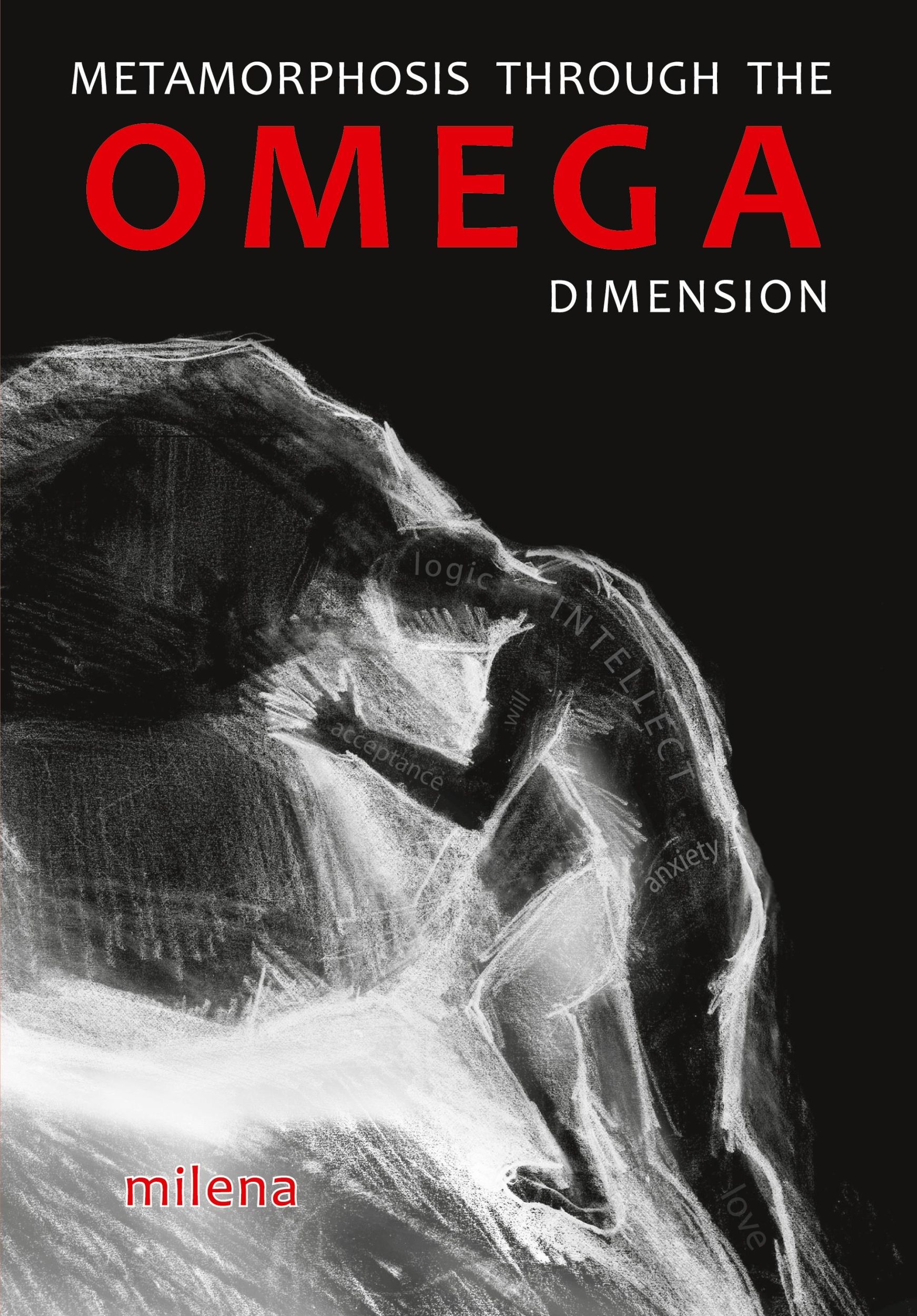 Cover: 9781909323018 | Metamorphosis Through the Omega Dimension | Milena | Taschenbuch