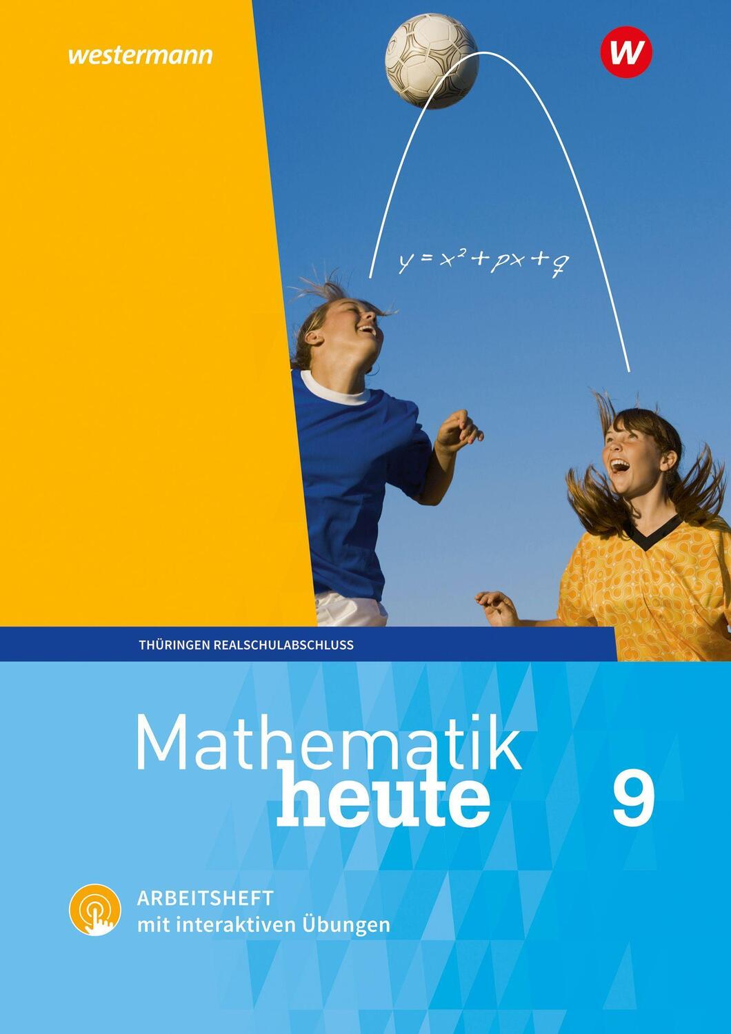 Cover: 9783141453003 | Mathematik heute 9. Arbeitsheft mit interaktiven Übungen. Thüringen