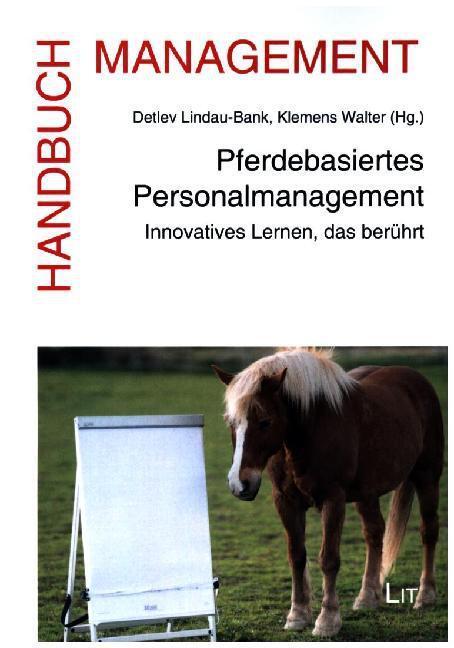 Cover: 9783643129246 | Pferdebasiertes Personalmanagement | Innovatives Lernen, das berührt