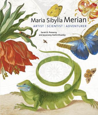 Cover: 9781947440012 | Maria Sibylla Merian | Artist, Scientist, Adventurer | Pomeroy (u. a.)