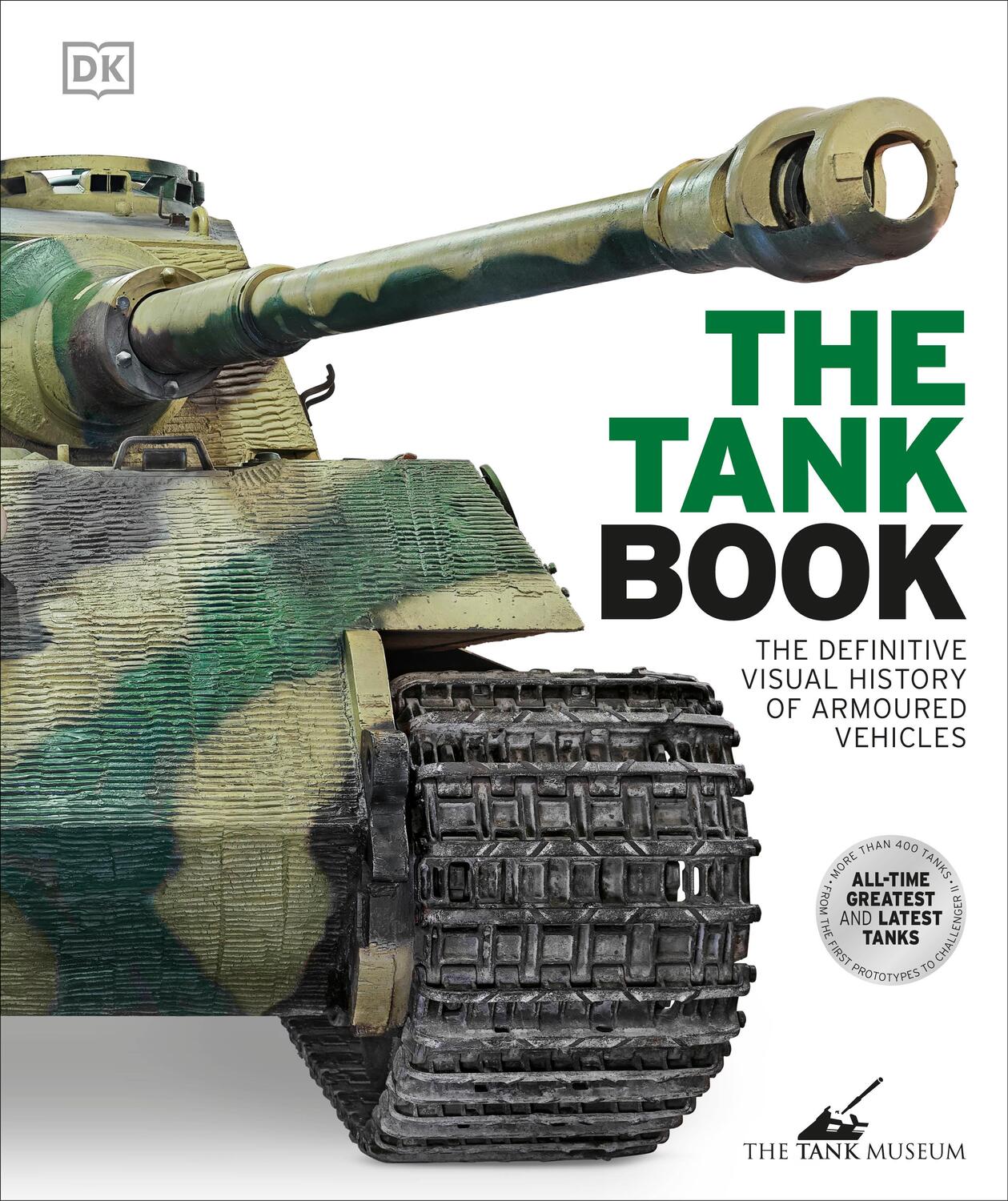 Cover: 9780241638781 | The Tank Book | The Definitive Visual History of Armoured Vehicles