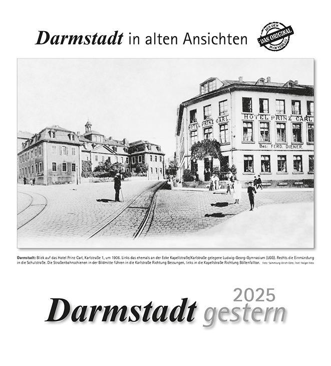 Cover: 9783961665952 | Darmstadt gestern 2025 | Darmstadt in alten Ansichten | Kalender