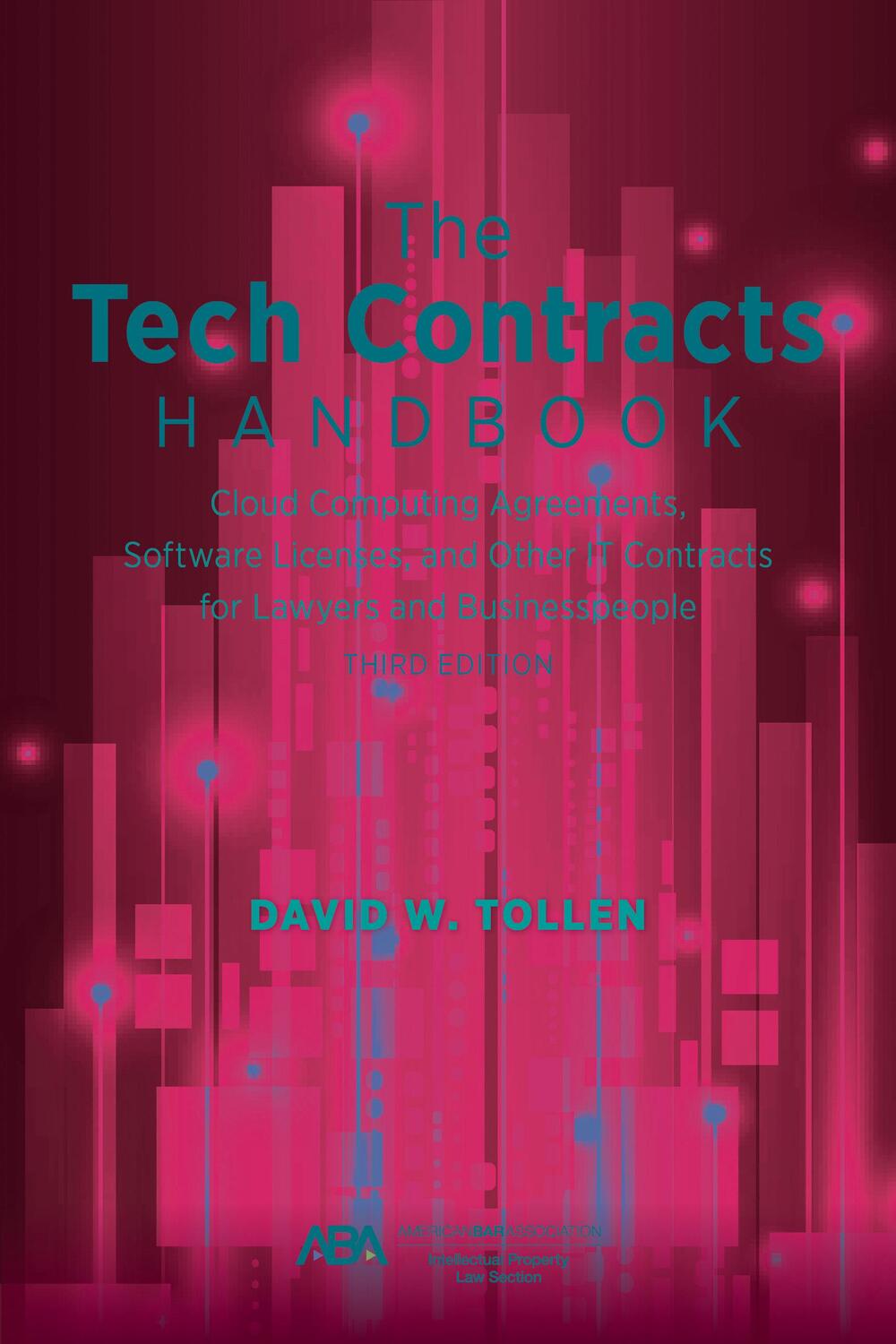 Cover: 9781641058537 | The Tech Contracts Handbook | David W Tollen | Taschenbuch | Englisch