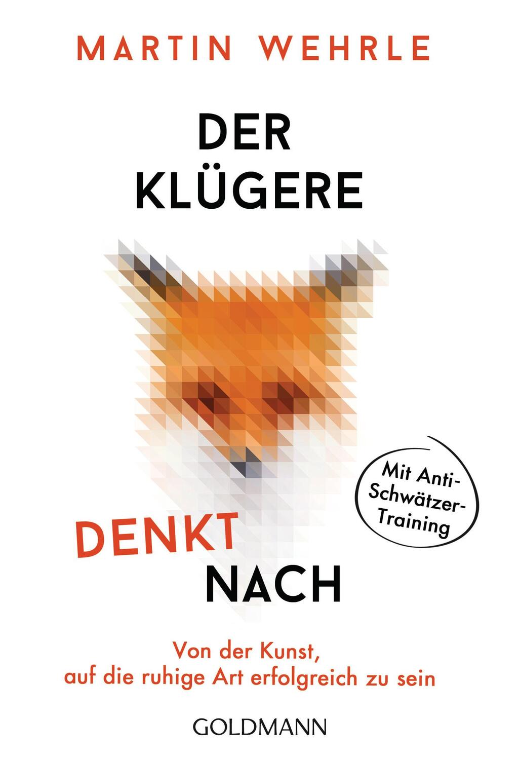 Cover: 9783442178438 | Der Klügere denkt nach | Martin Wehrle | Taschenbuch | Deutsch | 2020