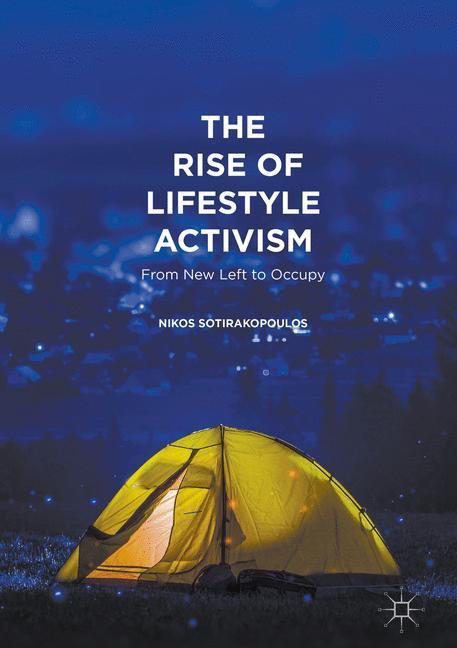 Cover: 9781137551023 | The Rise of Lifestyle Activism | From New Left to Occupy | Buch | XI