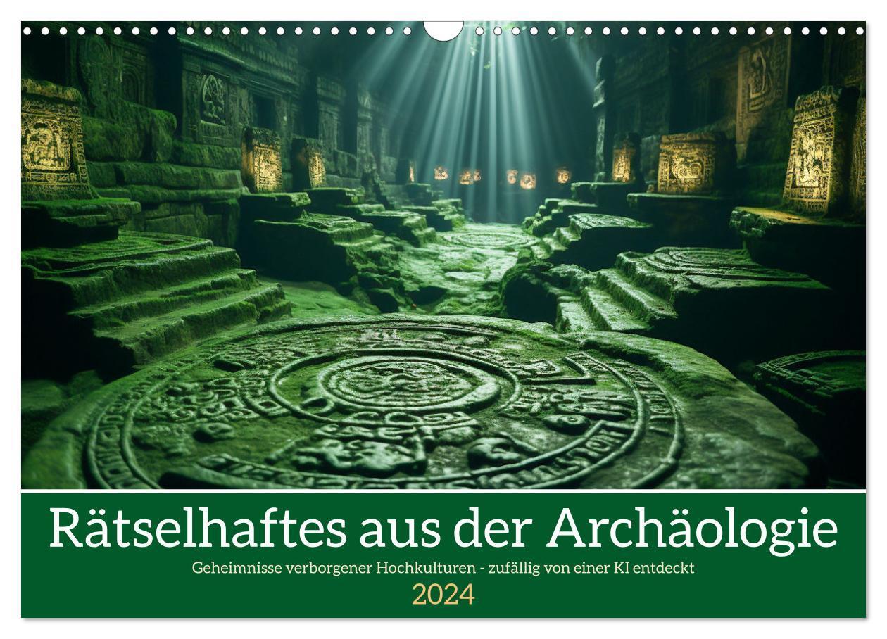 Cover: 9783383714955 | Rätselhaftes aus der Archäologie (Wandkalender 2024 DIN A3 quer),...