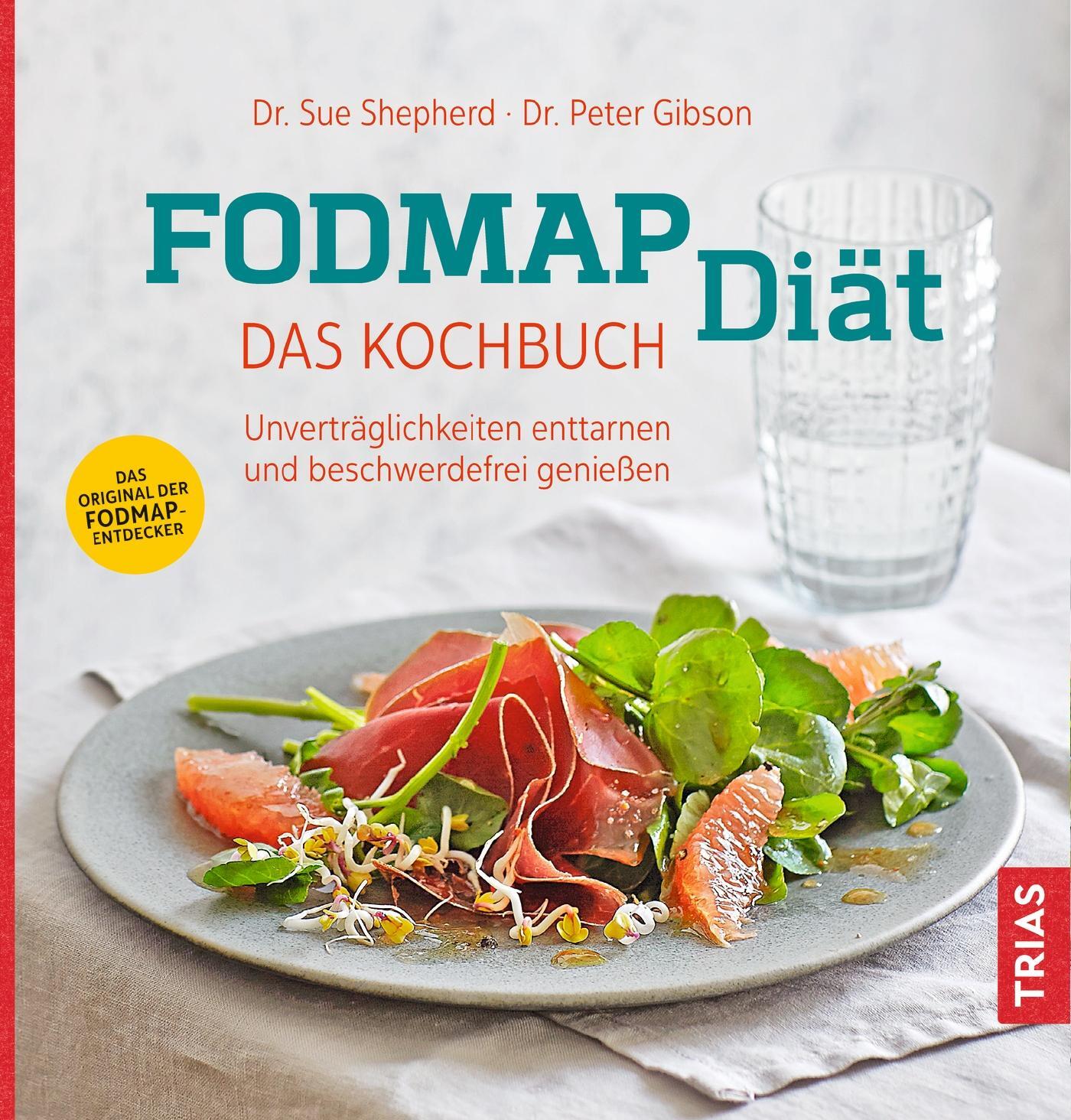 Cover: 9783432112060 | FODMAP-Diät - Das Kochbuch | Sue Shepherd (u. a.) | Taschenbuch | 2020
