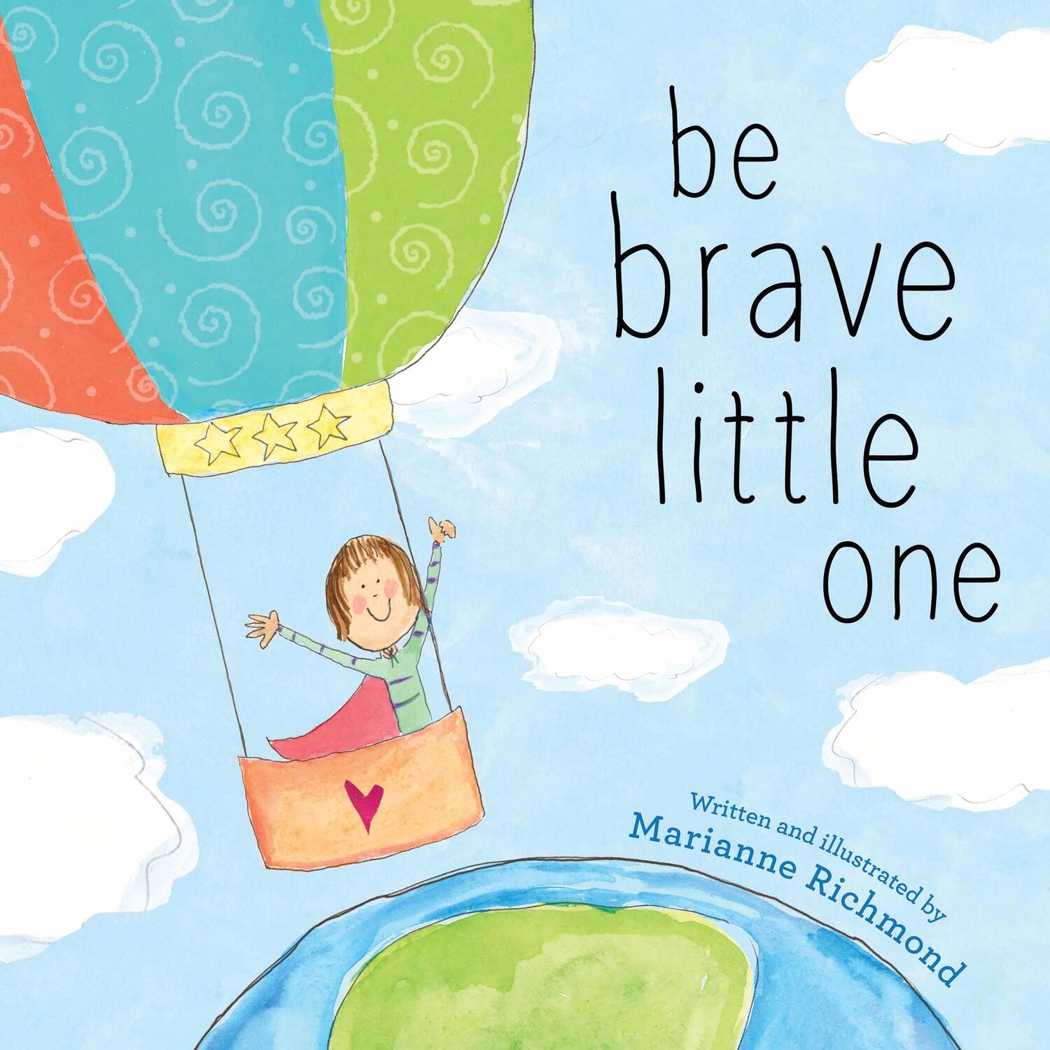 Cover: 9781728230603 | Be Brave Little One | Marianne Richmond | Buch | Englisch | 2020