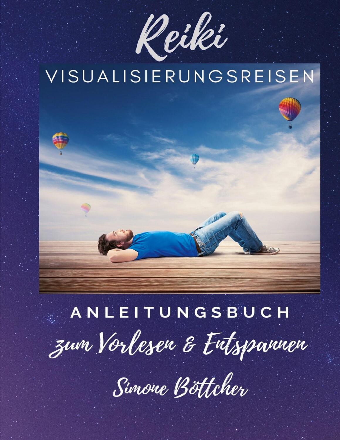 Cover: 9783347179028 | Reiki Visualisierungsreisen | Anleitungsbuch zum Vorlesen & Entspannen
