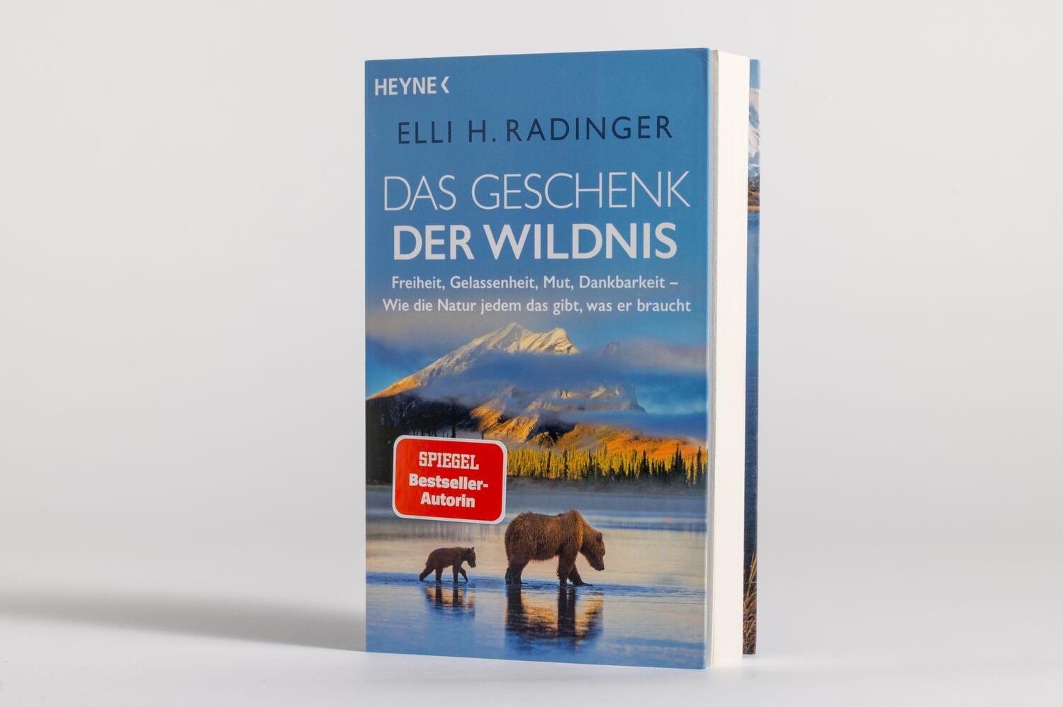 Bild: 9783453606180 | Das Geschenk der Wildnis | Elli H. Radinger | Taschenbuch | 272 S.
