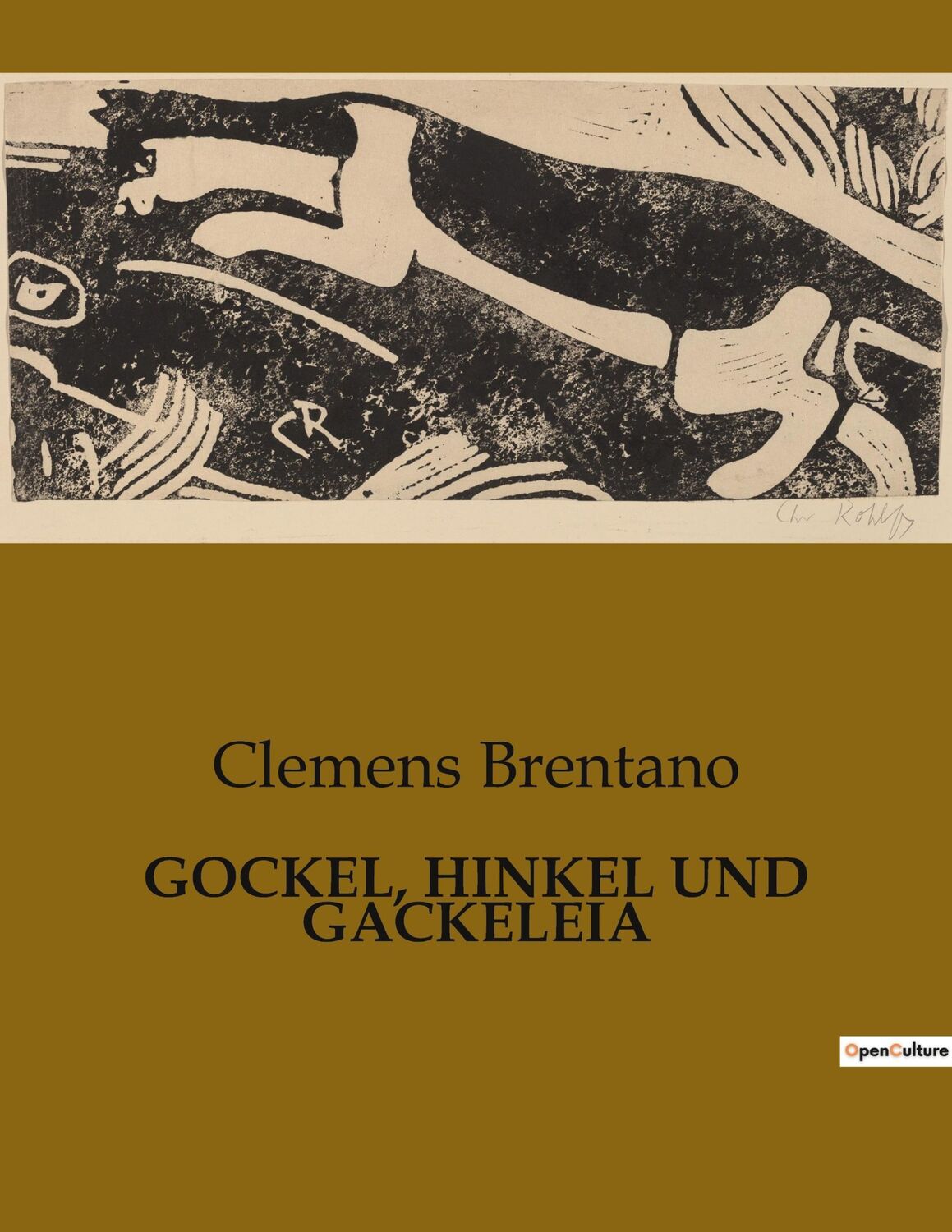 Cover: 9791041901272 | GOCKEL, HINKEL UND GACKELEIA | Clemens Brentano | Taschenbuch | 148 S.