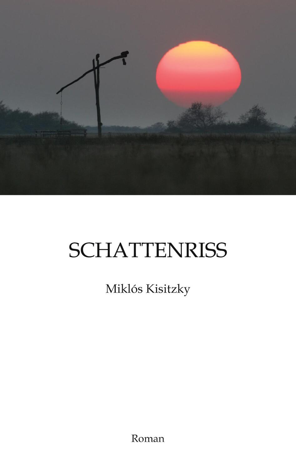 Cover: 9783758367342 | Schattenriss | Miklós Kisitzky | Taschenbuch | Paperback | 324 S.