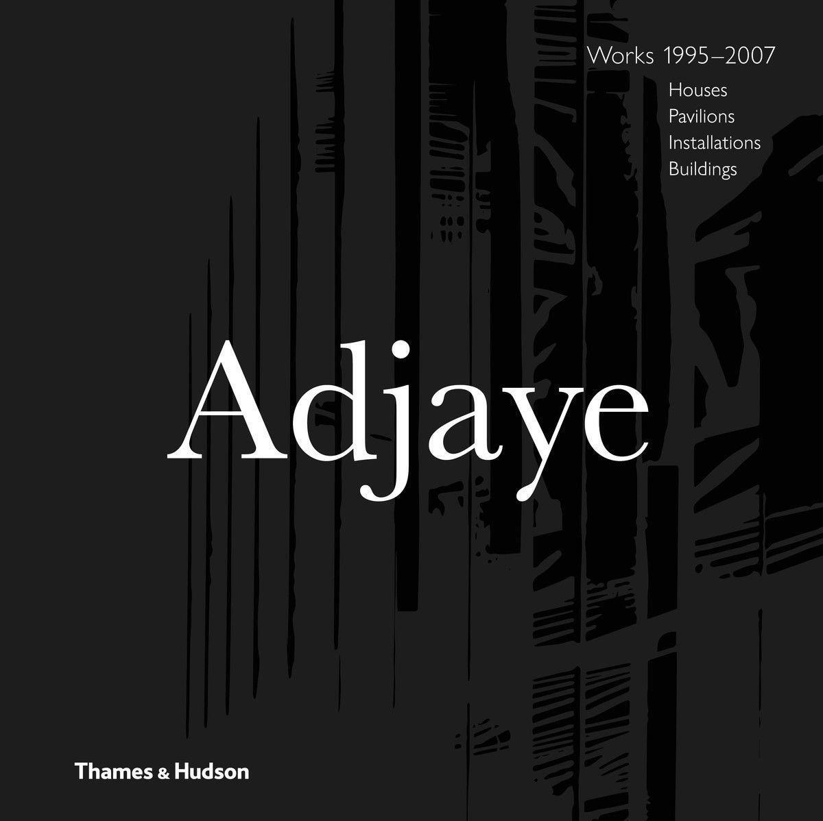 Cover: 9780500343517 | David Adjaye - Works 1995-2007: Houses, Pavilions, Installations,...