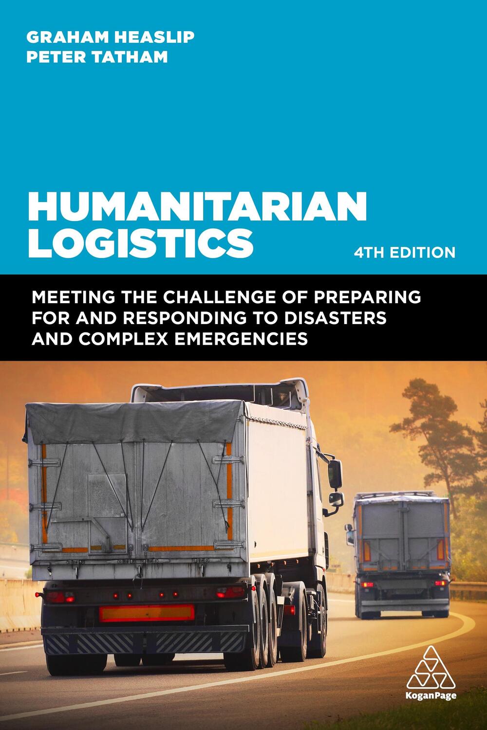 Cover: 9781398607149 | Humanitarian Logistics | Professor Graham Heaslip (u. a.) | Buch