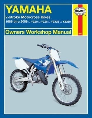 Cover: 9781563926624 | Yamaha 2-stroke Motocross Bikes (86 - 06) Haynes Repair Manual | Buch