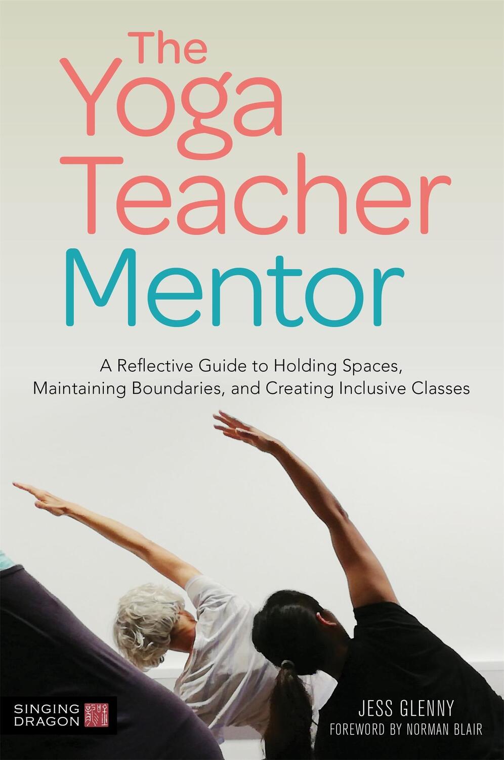 Cover: 9781787751262 | The Yoga Teacher Mentor | Jess Glenny | Taschenbuch | Englisch | 2020