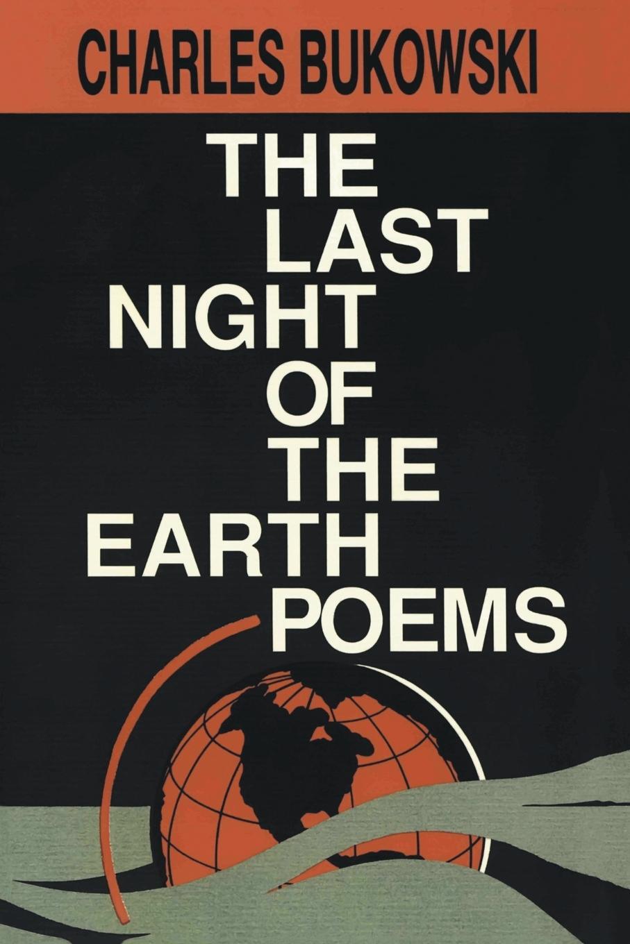 Cover: 9780876858639 | The Last Night of the Earth Poems | Charles Bukowski | Taschenbuch