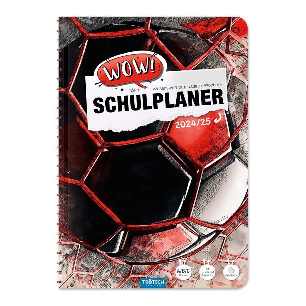 Cover: 9783988023193 | Trötsch Schulplaner WOW Fussball 24/25 | Trötsch Verlag GmbH &amp; Co. KG