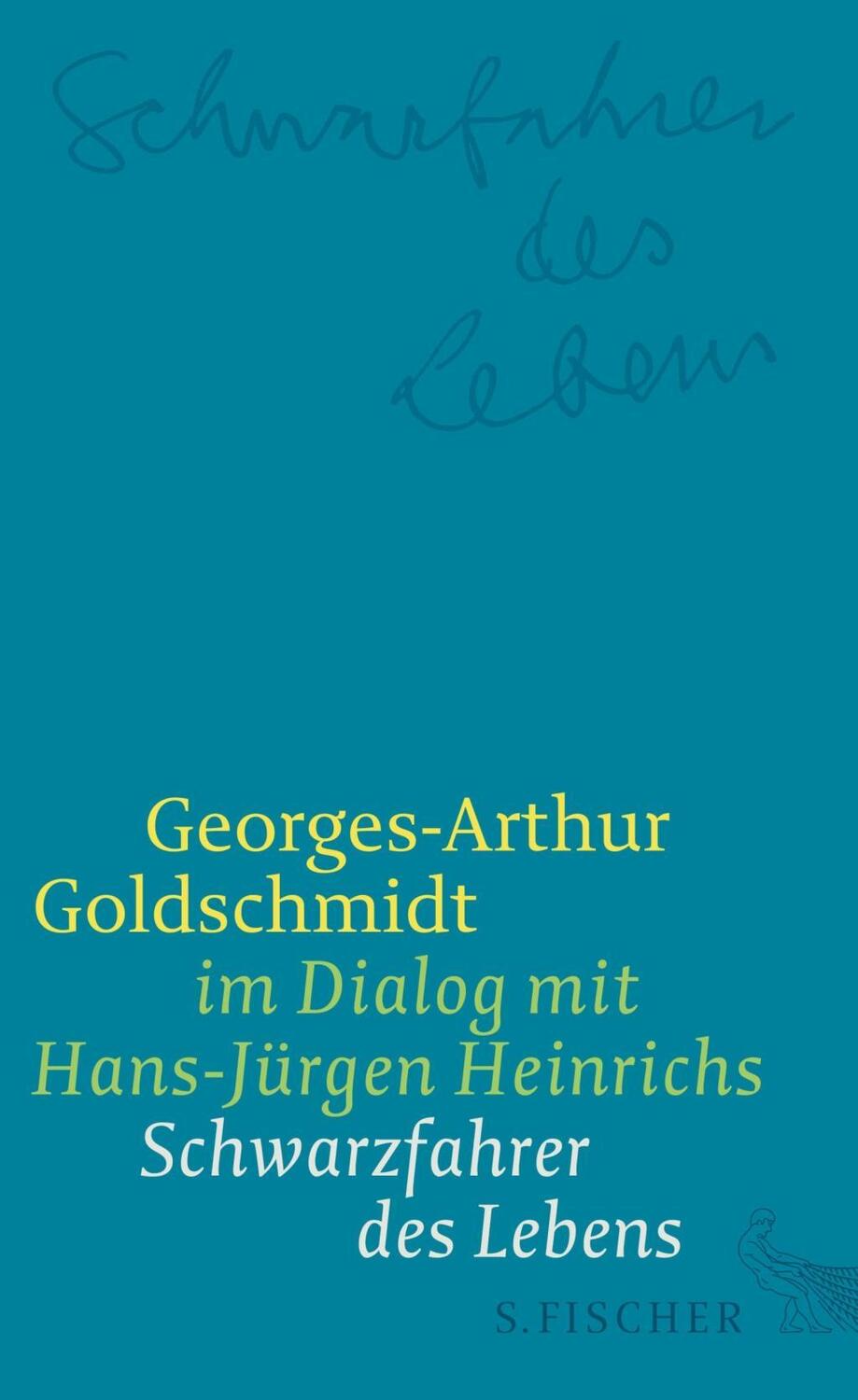 Cover: 9783100344403 | Schwarzfahrer des Lebens | Georges-Arthur Goldschmidt | Buch | 208 S.