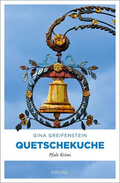 Cover: 9783740806262 | Quetschekuche | Pfalz Krimi | Gina Greifenstein | Taschenbuch | 304 S.