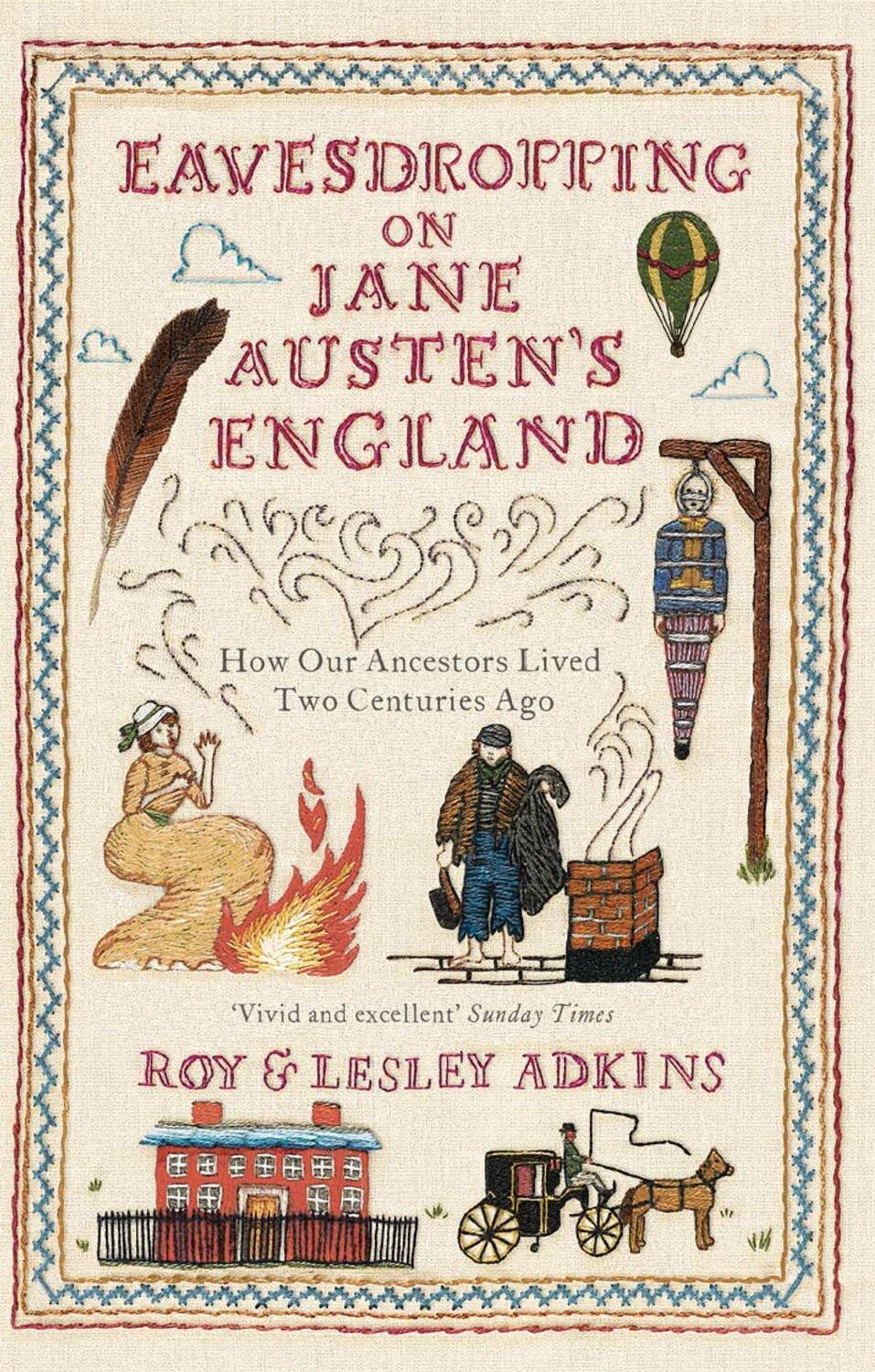Cover: 9780349138602 | Eavesdropping on Jane Austen's England | Roy &amp; Lesley Adkins | Buch