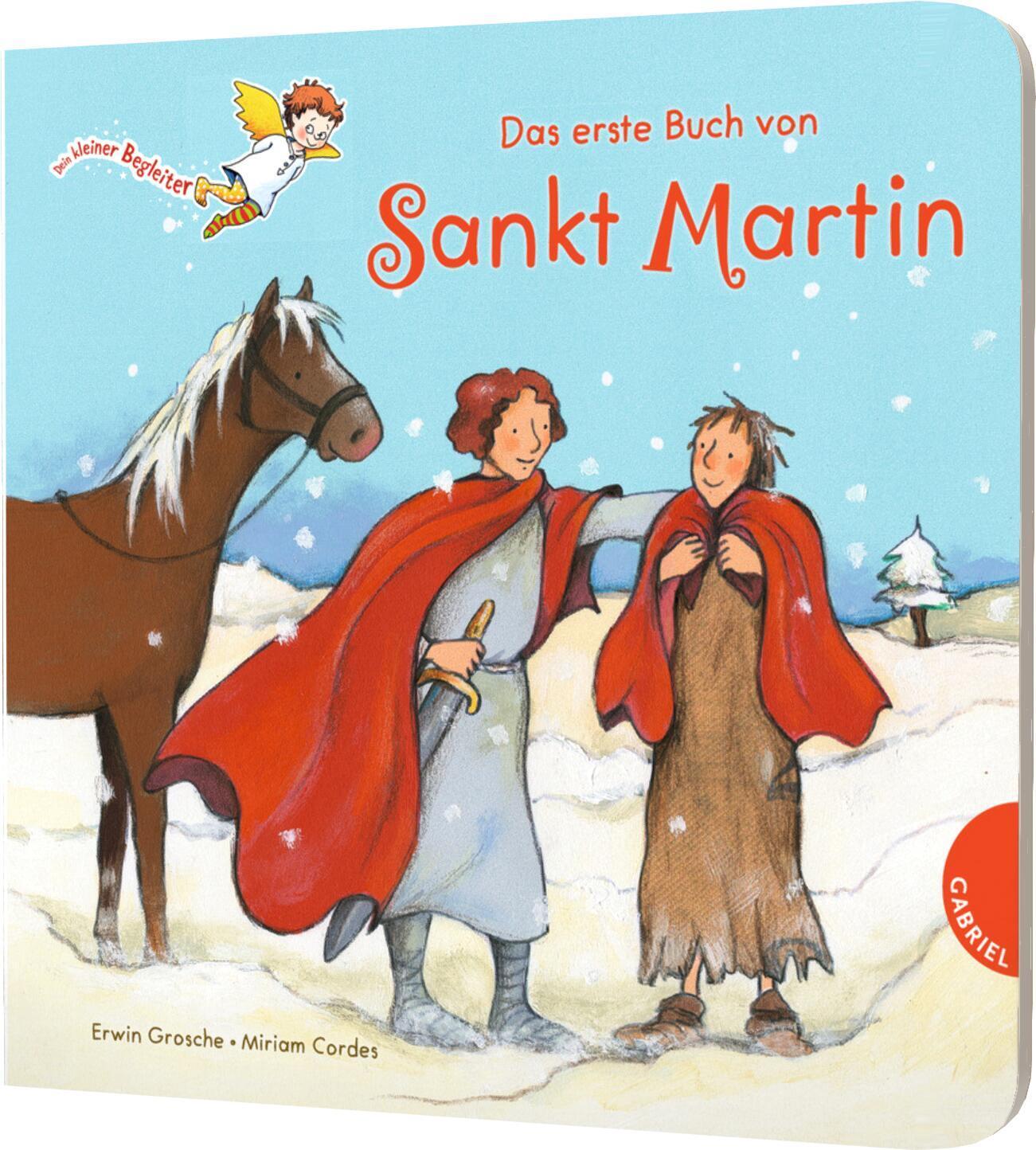 Cover: 9783522304610 | Dein kleiner Begleiter: Das erste Buch von Sankt Martin | Grosche
