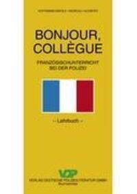 Cover: 9783801103927 | Bonjour, collegue! | Französischunterricht bei der Polizei. Lehrbuch
