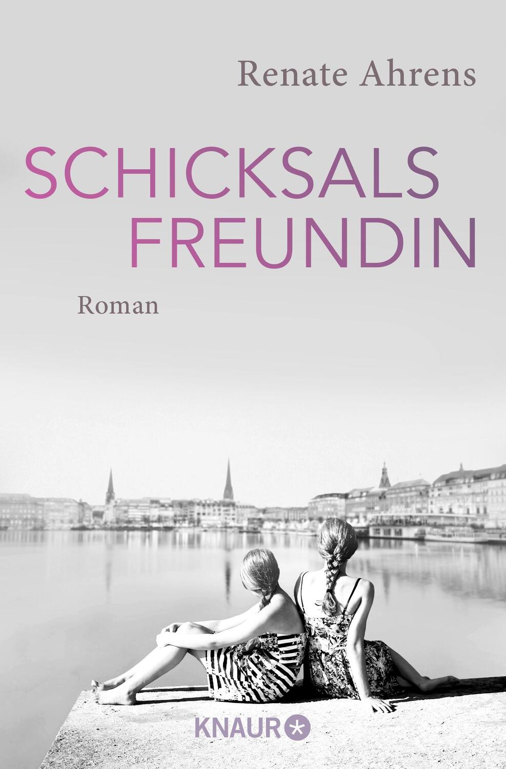 Cover: 9783426526279 | Schicksalsfreundin | Roman | Renate Ahrens | Taschenbuch | 288 S.