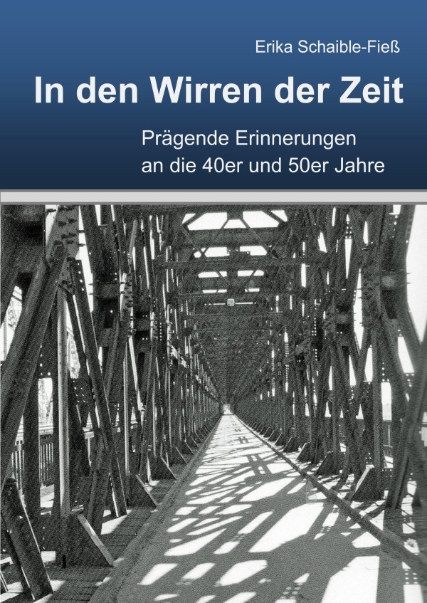Cover: 9783748577119 | In den Wirren der Zeit | Erika Schaible-Fieß | Taschenbuch | Deutsch