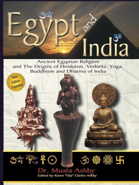 Cover: 9781884564574 | Egypt and India | Muata Ashby | Taschenbuch | Paperback | Englisch