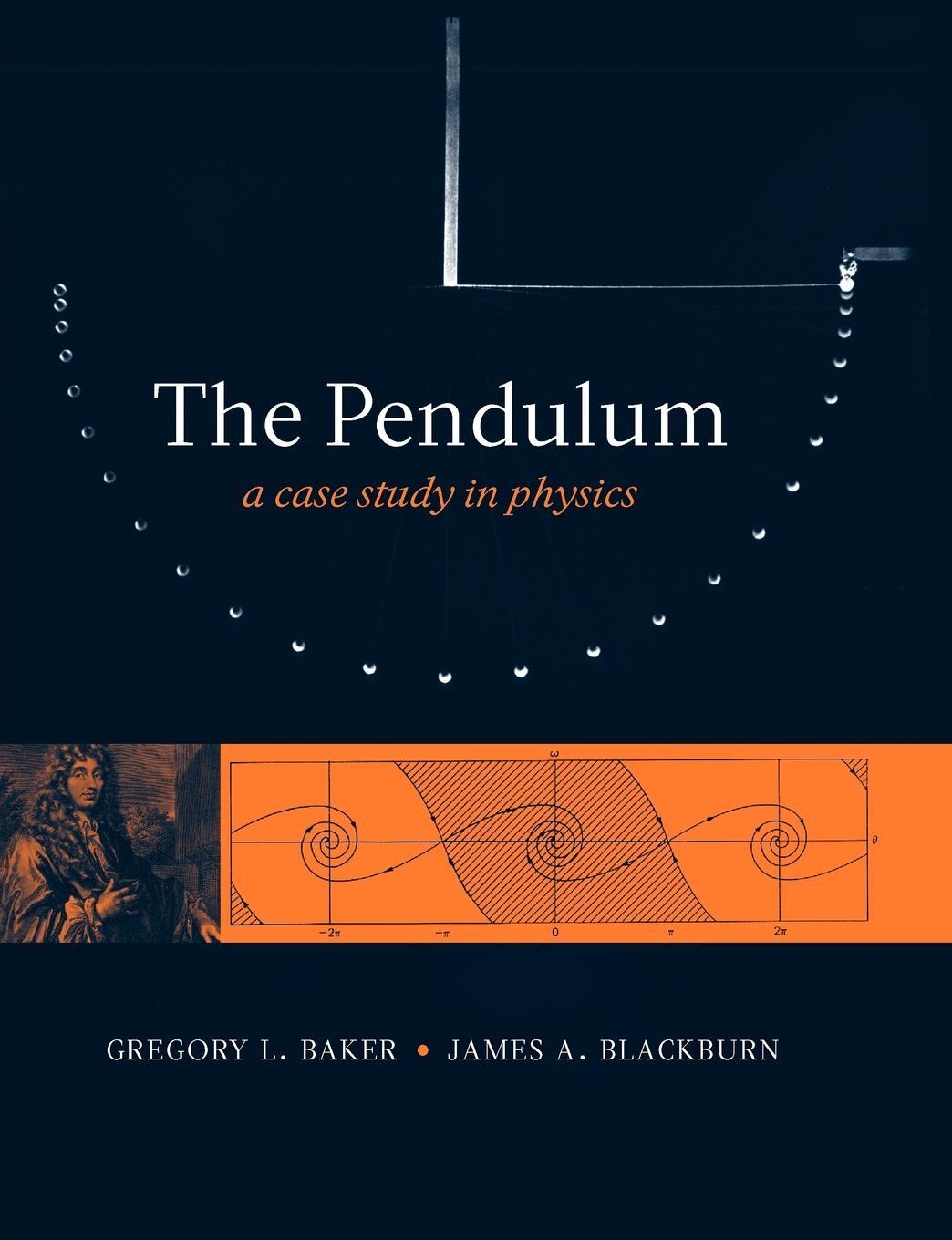 Cover: 9780199557684 | The Pendulum | A Case Study in Physics | Gregory L. Baker (u. a.)