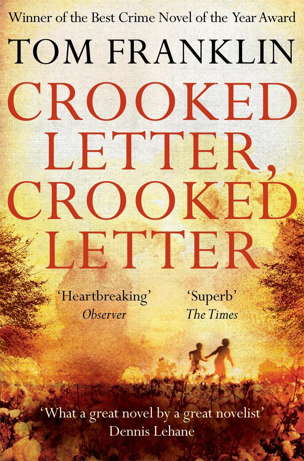 Cover: 9781447271710 | Crooked Letter, Crooked Letter | Tom Franklin | Taschenbuch | Englisch