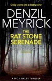 Cover: 9781846973406 | The Rat Stone Serenade | A D.C.I. Daley Thriller | Denzil Meyrick